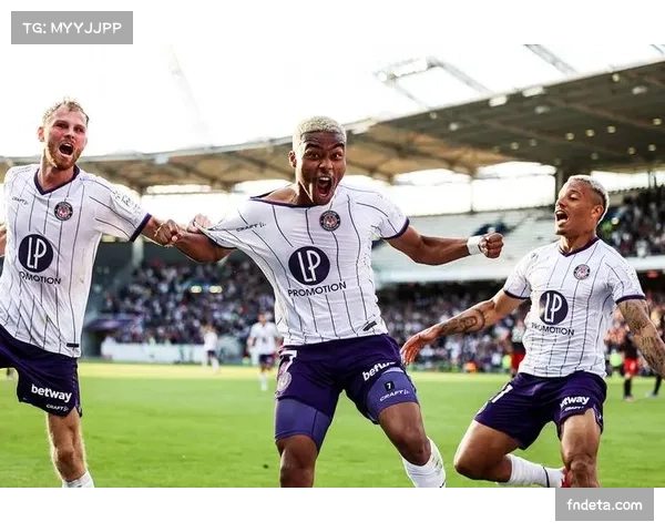 摩纳哥客场挑战图卢兹，欧战资格争夺进入关键阶段